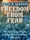 [Oxford History of the United States 09] • Freedom From Fear